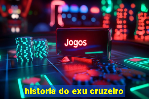 historia do exu cruzeiro